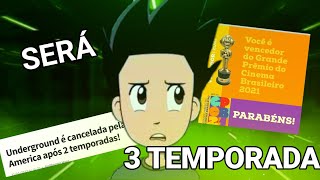 Vai ter uma 3 temporada de Under-Undergrounds?!?!?!