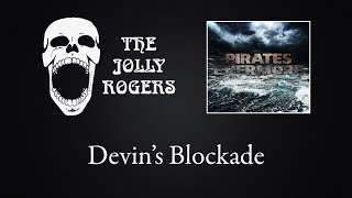 Video thumbnail of "The Jolly Rogers - Pirates Evermore: Devin's Blockade"