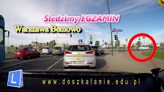 Egzamin państwowy na prawo jazdy - Bemowo. Śledzimy przebieg.