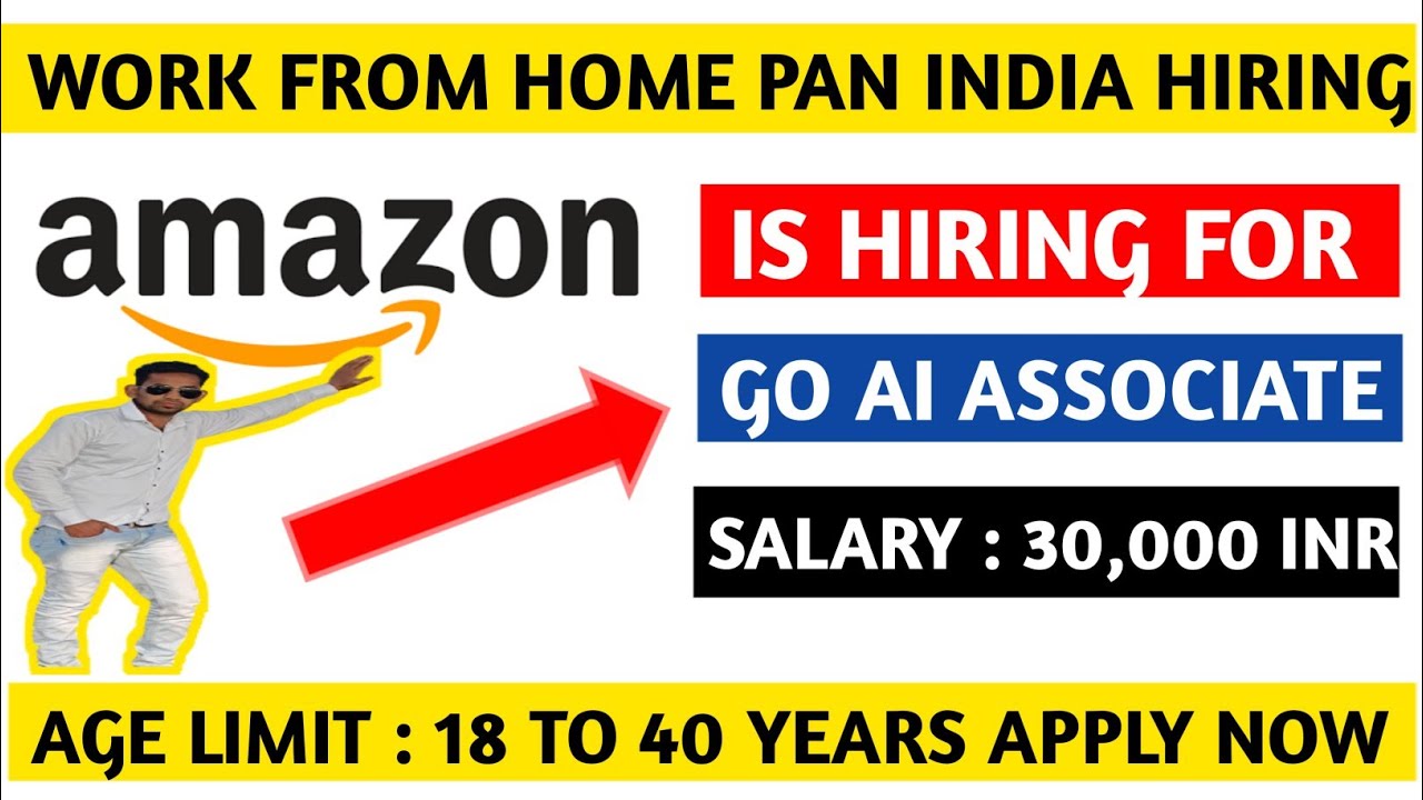 Work From Home Jobs || Amazon Is Hiring For Go AI Associate Post ...