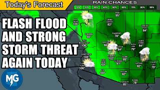 Heavy Rain, Flooding, Severe Weather Possible - July 21, 2026 Phoenix, Arizona Weather Discussion