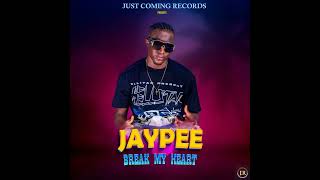 Jayype - Break My Heart Official Audio