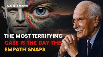When The Most Terrifying Case Is The Day The Empath Snaps - Carl Jung Original