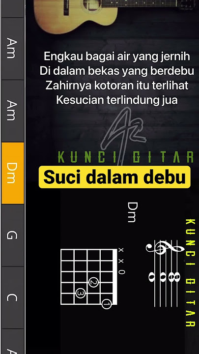 Suci dalam debu #kuncigitardanlirik