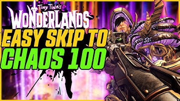 CHAOS 100 IN 8 MINUTES! NEW SKIP DISCOVERED! // Tiny Tina