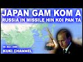 Russia in Japan gam kom a missile hin koi pan