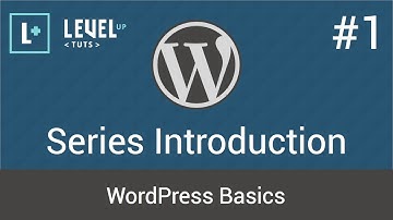 WordPress Basics #1 - Series Introduction
