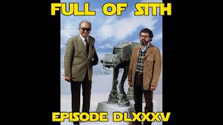 Episode DLXXXV: Kurosawa and Star Wars