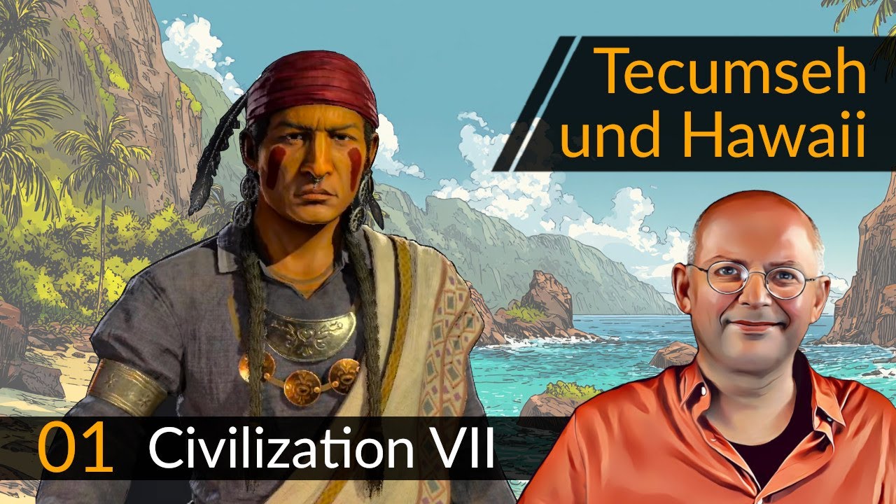 Civilization 7: Tecumseh + Hawaii (01) | 
