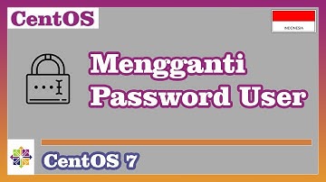 Cara Ganti Password User di Centos 7