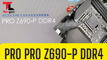 MSi PRO PRO Z690 P DDR4 12th Gen Unboxing Premium Thermal Solution | Tech Land