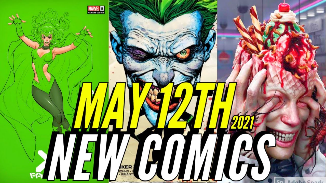NEW COMIC BOOKS RELEASING MAY 12TH 2021 MARVEL COMICS & DC COMICS PREVIEWS COMING OUT THIS WEEK