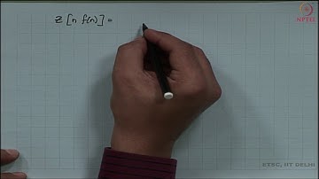 Lecture 15: Introduction to Z-transform - Part 3