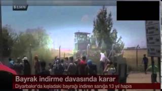 Diyarbakır'da Türk Bayrağını İndiren Sanığa 13 Yıl 9 Ay Hapis Cezası