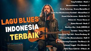 Lagu Blues Indonesia Paling Dicari 2025 | Kumpulan Cover Akustik Merdu