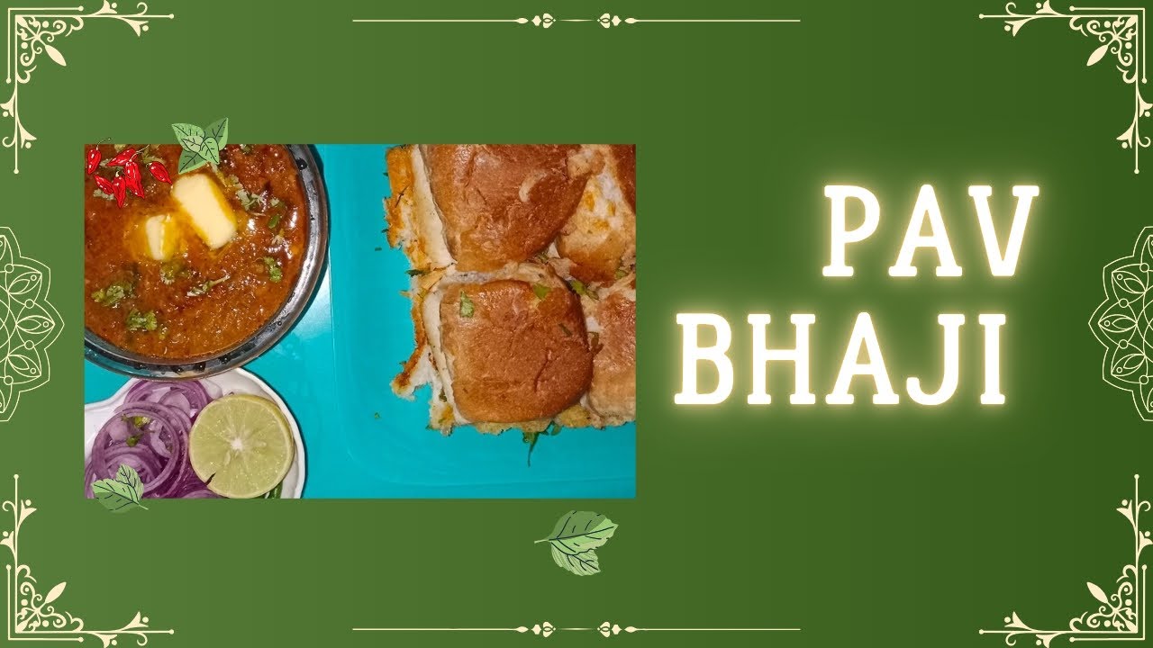 Pav bhaji recipe 