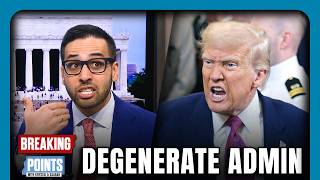 Saagar: Trump Most Pro DEGENERATE President Of ALL TIME