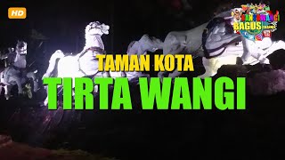Taman Kota Tirta Wangi | Wisata Banyuwangi