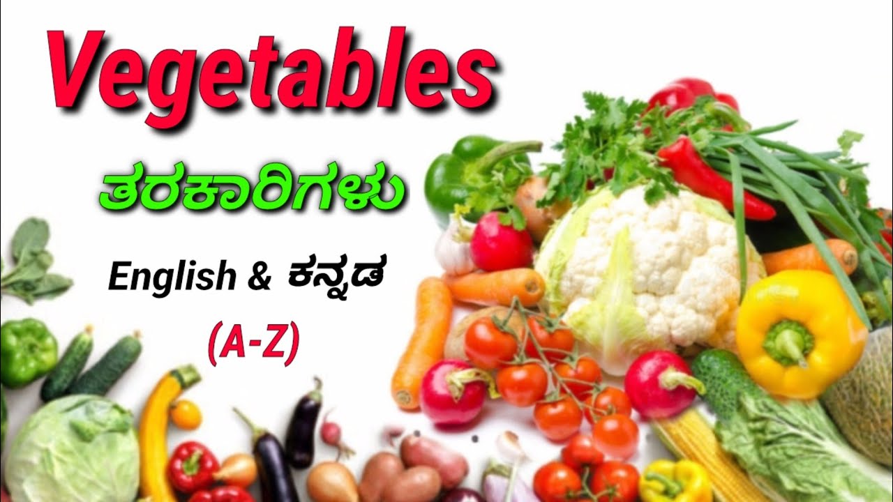 vegetables in English and kannada A to Z letters vegetables with images YouTube