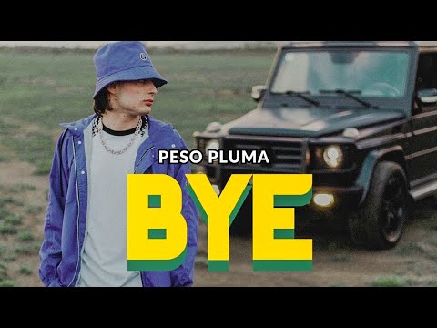 Peso Pluma – Bye (Video Oficial)