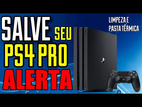 PS4 Pro Muito barulho ! Limpeza + pasta térmica 