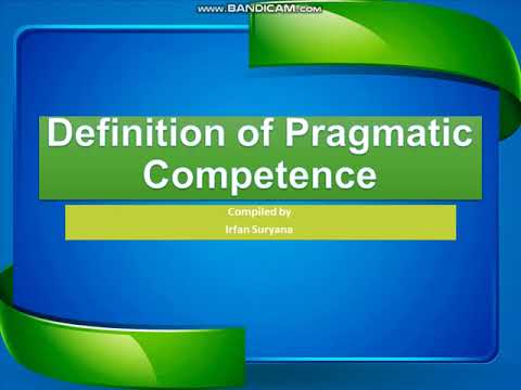 What is Pragmatic Competence? Definition of Pragmatic Competence (Pengertian Kompetensi Pragmatik)