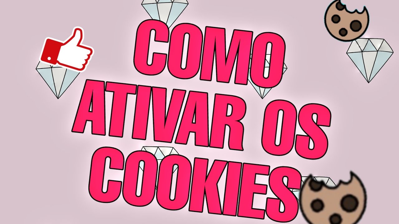 ATIVAR OS COOKIES DO GOOGLE CHROME!! Ester Isabel YouTube