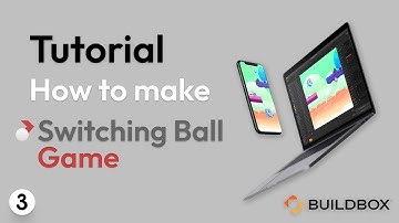 How To Make Switching Ball Game | BuildBox (Part 3)