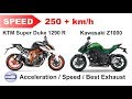 Ktm superduke 1290r vs kawasaki z1000  acceleration top speed 250 kmh ride and exhaust