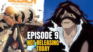 Episode 9 Bleach TYBW Part 4 Tidak Tayang Hari Ini!