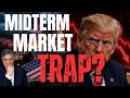Will Midterms Turn bearish for Stocks?| What's the Market Missing Episode cover