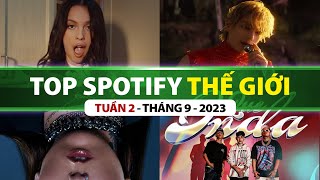 Top Bài Hát Nhiều Lượt Nghe Nhất Spotify Tuần Qua | Tuần 2 - Tháng 9 (2023)