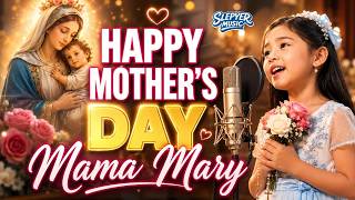 🌸 AWIT KAY MAMA MARY 🙏 Happy Mothers Day 2026 | Slepyer Music