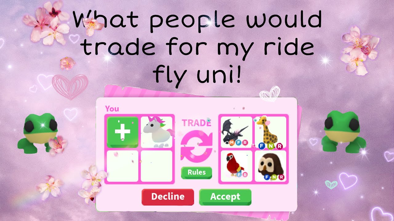 WHAT PEOPLE WOULD TRADE FOR MY RIDE,FLY UNI! Adopt me YouTube