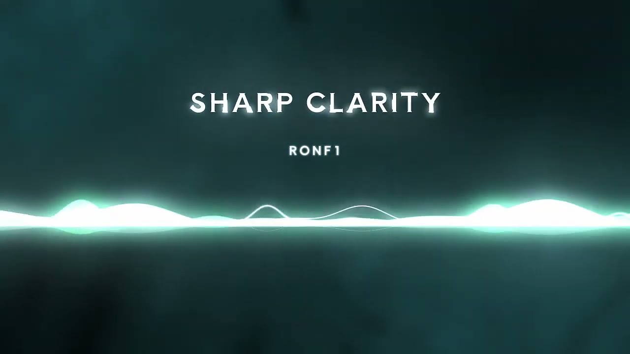 Ronf1 - Sharp Clarity