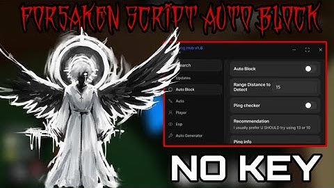 Forsaken script *NO KEY* - Auto Block, Auto Generators, Auto Win, Infinite Stamina & More!