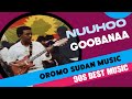 Nuho Gobana Music HD Relaxing Oromo Music 90s Best Oromo Music Sirba Durii Nuho Gobana Music HD Relaxing Oromo Music 90s Best Oromo Music Sirba Durii
