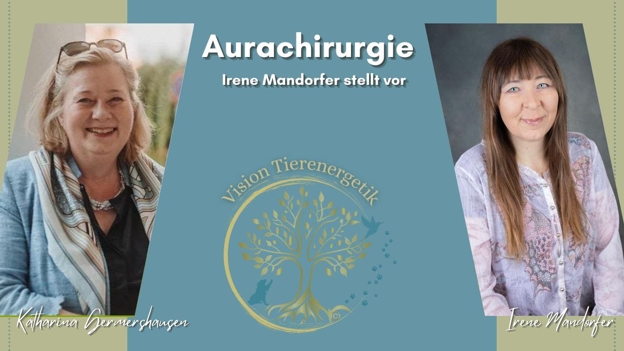 No. 39 Aurachirurgie erklärt - Irene Mandorfer