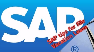 SAP Software System File for Vacation  Leave