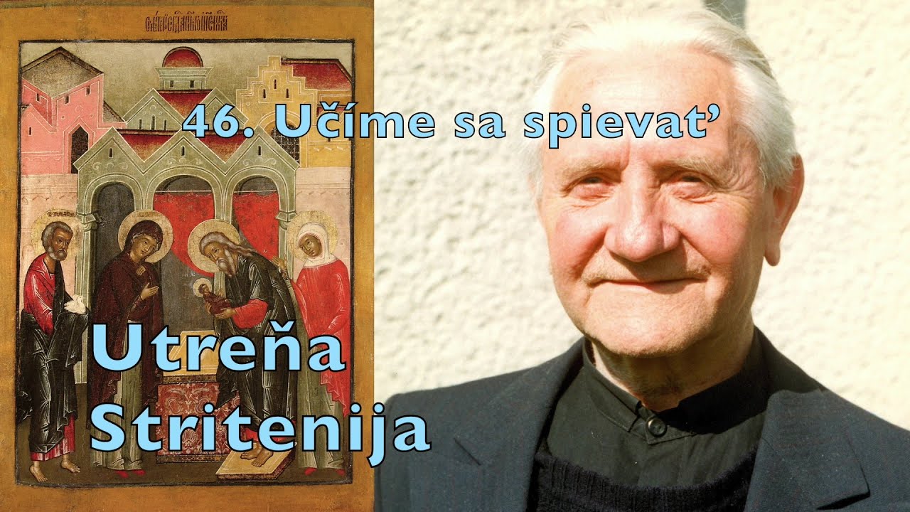 46 Učíme sa spievať Utreňa Stritenija Утреня Стритения Subcarpathian Rusyn Prostopinije