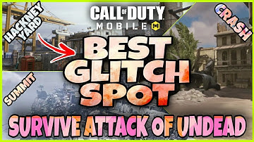 Attack Of The Undead COD Mobile Survival Glitches/spots on Summit Crash Hackney Yard Hindi Season13