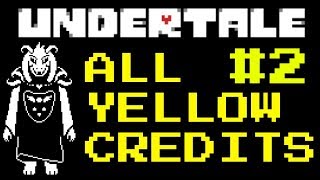 AT FIRST YOU DON'T SUCCEED TRY AGAIN {Undertale all yellow credits}