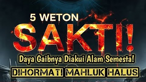 RAHASIA WETON: Inilah 5 Kelahiran yang Dihormati Khodam dan Jin, Memiliki Mata Batin
