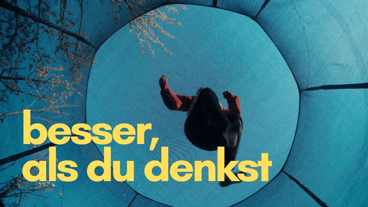 Warum deine Welt besser ist, als du denkst