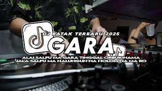 Download Lagu DJ GARA - ALAI SALPU MA GARA!!!! DJ BATAK TERBARU 2025 MP3