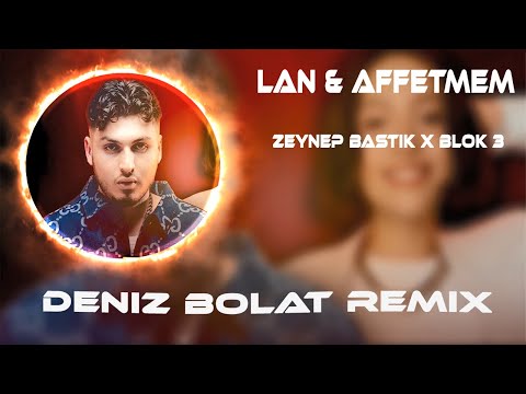 Zeynep Bastık X Blok3 - Lan ( Deniz Bolat Remix ) O Kara Göze Kaşa Ben Ki Kurban #TikTok
