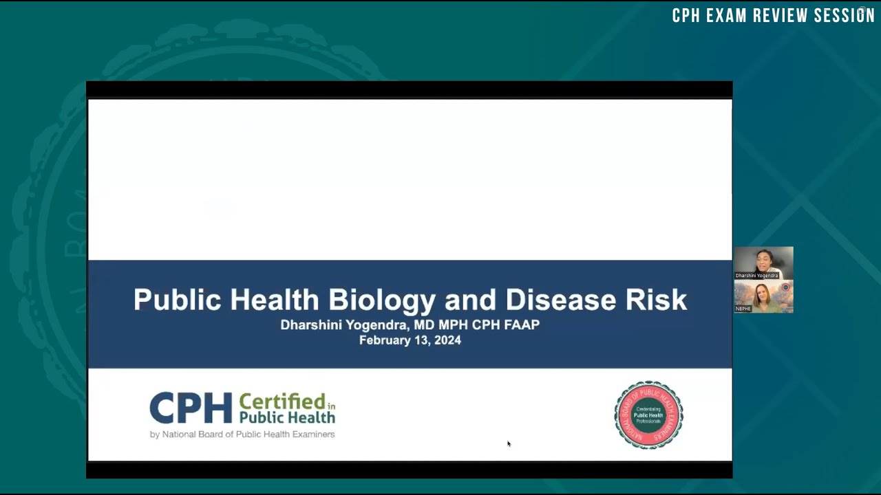 NBPHE's Virtual Exam Review - Public Health Biology and Disease Risk