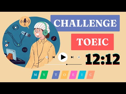 ️️???? TOEIC CONVERSATION | Luyện nghe TOEIC mỗi ngày 12:12 phút - Ep. 1 | My Toeic