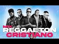 Mix reggaeton cristiano 2024  farruko alex zurdojay kalyl indiomar redimi2 daddy yanke funky