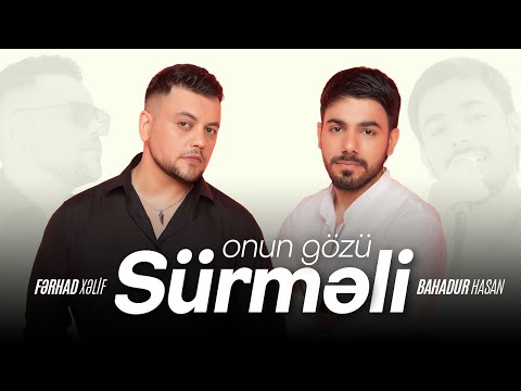 Ferhad Xelif ft Bahadur Hasan - Onun Gozu Surmeli (Nostalji Mashup) 2023 Official Klip